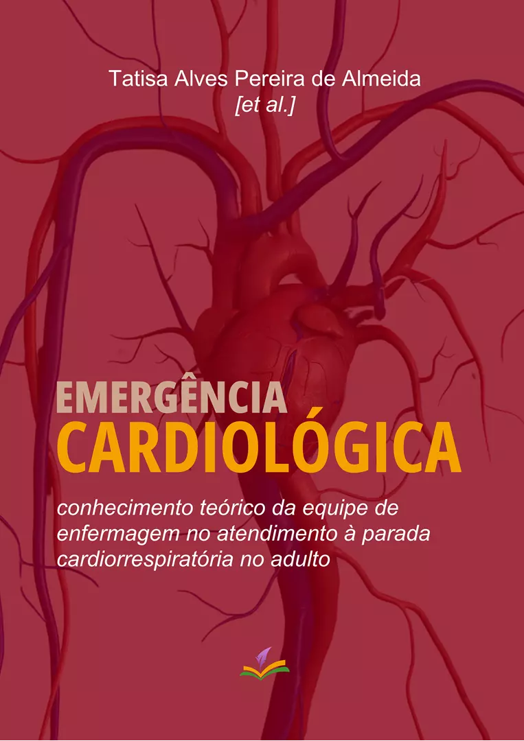 EMERGÊNCIA CARDIOLÓGICA: conhecimento teórico da equipe de enfermagem no atendimento à parada cardiorrespiratória no adulto